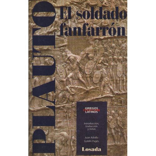 EL SOLDADO FANFARRON - PLAUTO - GRIEGOS Y LATINOS