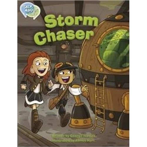 STORM CHASER - TALK ABOUT TEXTS 2 - READING LEVEL 19 STORM CHASER - TALK ABOUT TEXTS 2 - READING LEVEL 19