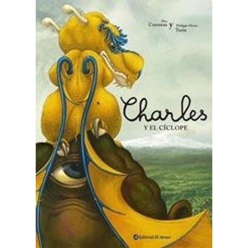 CHARLES Y EL CICLOPE CHARLES Y EL CICLOPE