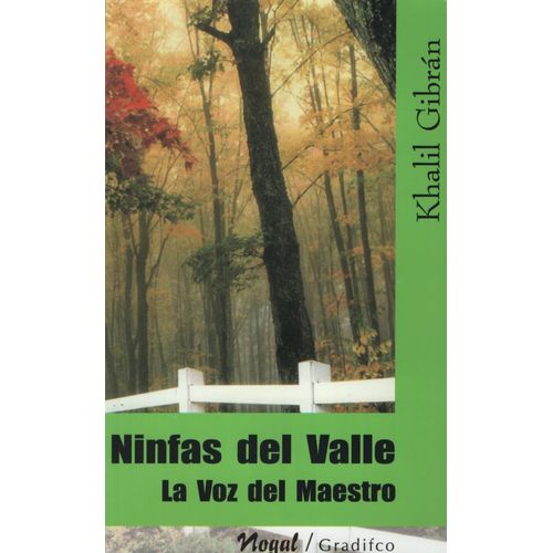 NINFAS DEL VALLE / LA VOZ DEL MAESTRO - NOGAL