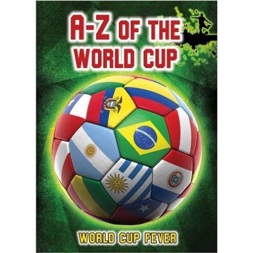 A-Z OF THE WORLD CUP