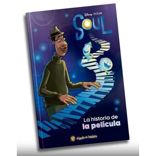 LIBRO SOUL LA HISTORIA DE LA PELICULA - DISNEY LIBRO SOUL LA HISTORIA DE LA PELICULA - DISNEY