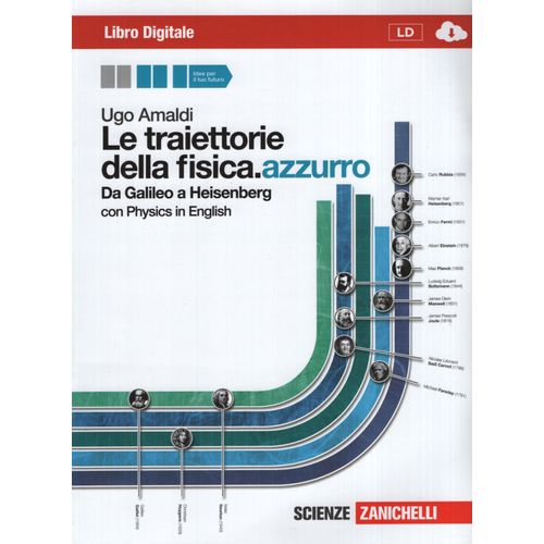 TRAIETTORIE DELLA FISICA.AZZURRO (LE) VOL. U LD DA GALILEO A TRAIETTORIE DELLA FISICA.AZZURRO (LE) VOL. U LD DA GALILEO A