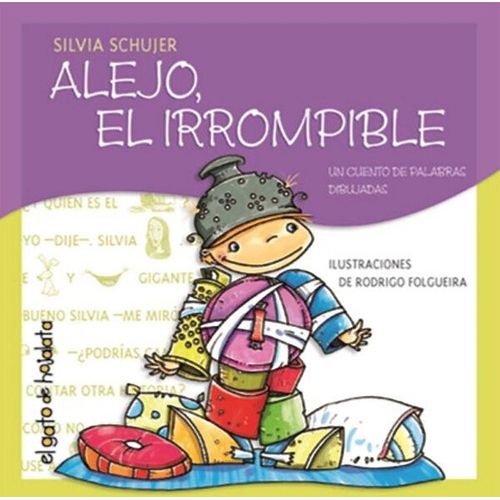 LIBRO ALEJO EL IRROMPIBLE - PALABRAS DIBUJADAS