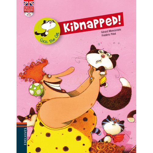 KIDNAPPED + AUDIO CD - COCO THE CAT KIDNAPPED + AUDIO CD - COCO THE CAT