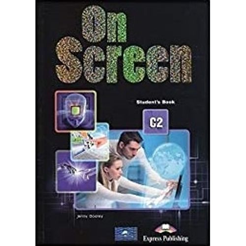 ON SCREEN C2 - STUDENT'S BOOK PACK + DIGIBOOKS & PUBLIC SPEA ON SCREEN C2 - STUDENT'S BOOK PACK + DIGIBOOKS & PUBLIC SPEA