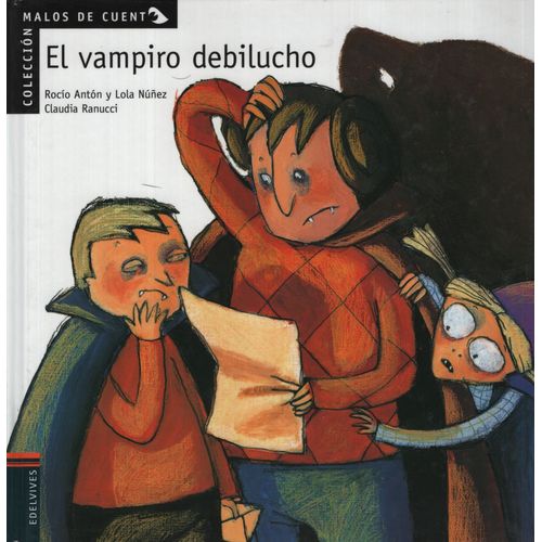 EL VAMPIRO DEBILUCHO - MALOS DE CUENTO EL VAMPIRO DEBILUCHO - MALOS DE CUENTO