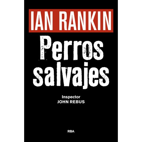 PERROS SALVAJES PERROS SALVAJES