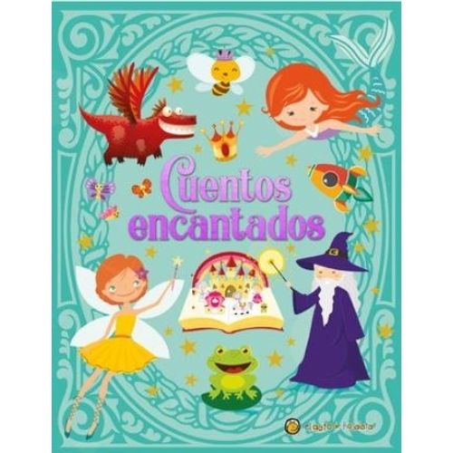 CUENTOS ENCANTADOS - MARIA JOSE PINGRAY CUENTOS ENCANTADOS - MARIA JOSE PINGRAY