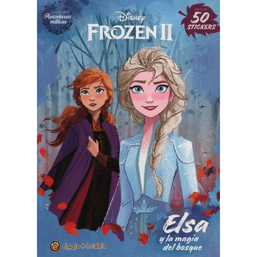 ELSA Y LA MAGIA DEL BOSQUE - AVENTURAS MITICAS ELSA Y LA MAGIA DEL BOSQUE - AVENTURAS MITICAS