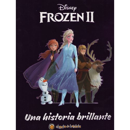 UNA HISTORIA BRILLANTE - FROZEN 2 DISNEY