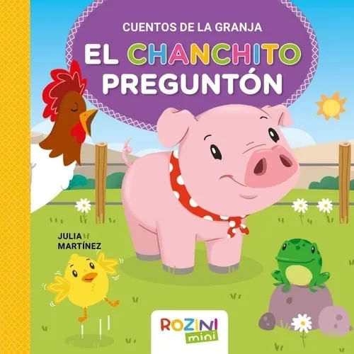 EL CHANCHITO PREGUNTON - CUENTOS DE LA GRANJA EL CHANCHITO PREGUNTON - CUENTOS DE LA GRANJA