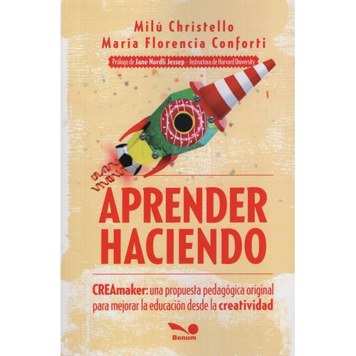 APRENDER HACIENDO - CREAMAKER UNA PROPUESTA PEDAGOGICA ORIGI APRENDER HACIENDO - CREAMAKER UNA PROPUESTA PEDAGOGICA ORIGI