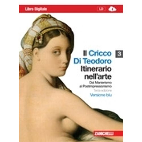 CRICCO DI TEODORO (IL) VOL. 3 VERS. BLU (LD) ITINERARIO NEL CRICCO DI TEODORO (IL) VOL. 3 VERS. BLU (LD) ITINERARIO NEL