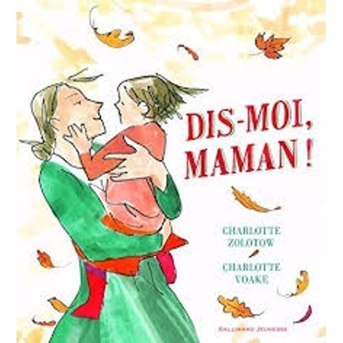 DIS-MOI, MAMAN !