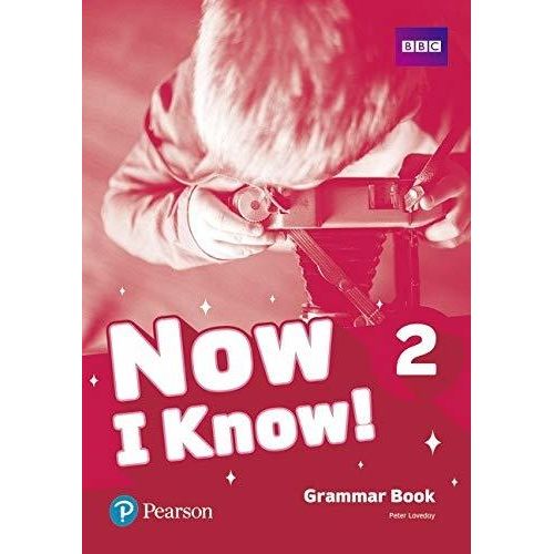 NOW I KNOW 2 - GRAMMAR BOOK - PEARSON NOW I KNOW 2 - GRAMMAR BOOK - PEARSON