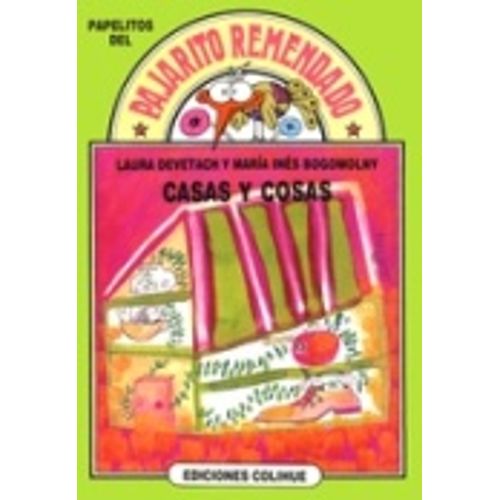 CASAS Y COSAS - DEL PAJARITO REMENDADO CASAS Y COSAS - DEL PAJARITO REMENDADO