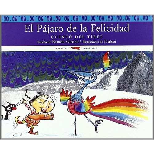 EL PAJARO DE LA FELICIDAD - CUENTO DEL TIBET