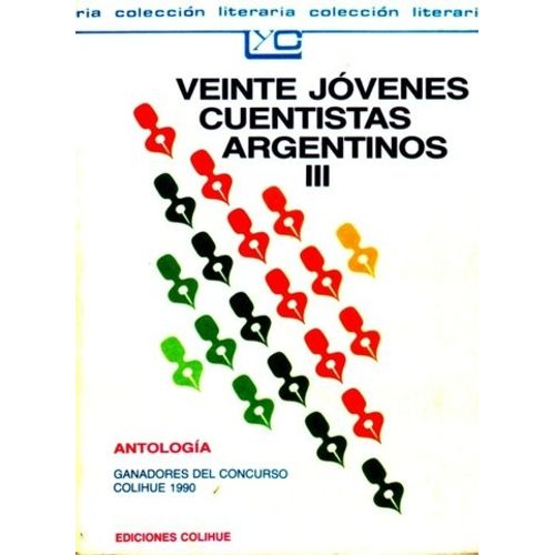 VEINTE JOVENES CUENTISTAS ARGENTINOS III VEINTE JOVENES CUENTISTAS ARGENTINOS III