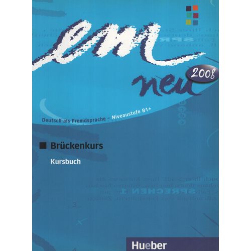 EM NEU 2008 BRUCKENKURS - KURSBUCH - B1