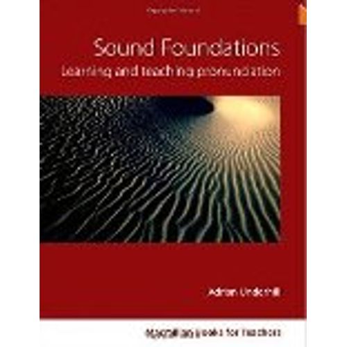 SOUND FOUNDATIONS + AUDIO CD (2ND.EDITION) SOUND FOUNDATIONS + AUDIO CD (2ND.EDITION)