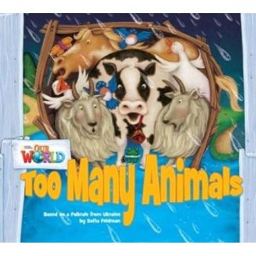 TOO MANY ANIMALS - OUR WORLD READERS 1 (BRI) TOO MANY ANIMALS - OUR WORLD READERS 1 (BRI)