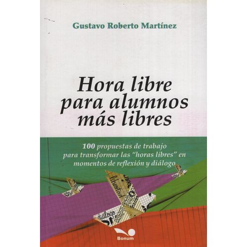 HORA LIBRE PARA ALUMNOS LIBRES HORA LIBRE PARA ALUMNOS LIBRES