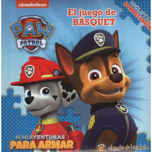 EL JUEGO DE BASQUET - MINI AVENTURAS PARA ARMAR - PAW PATROL EL JUEGO DE BASQUET - MINI AVENTURAS PARA ARMAR - PAW PATROL