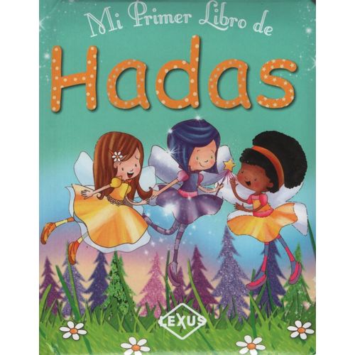 MI PRIMER LIBRO DE HADAS