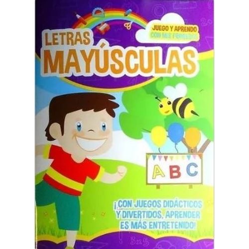 LETRAS MAYUSCULAS - JUEGO Y APRENDO LETRAS MAYUSCULAS - JUEGO Y APRENDO