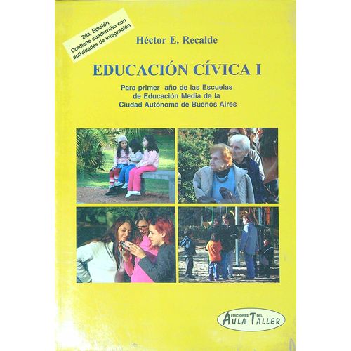 EDUCACION CIVICA I - HECTOR RECALDE EDUCACION CIVICA I - HECTOR RECALDE