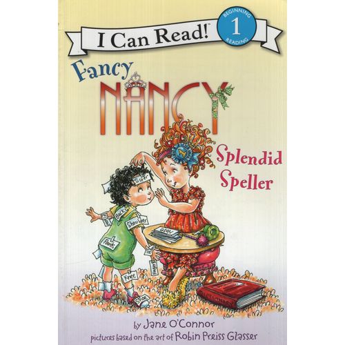 FANCY NANCY - SPLENDID SPELLER FANCY NANCY - SPLENDID SPELLER