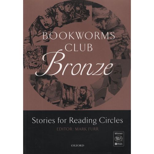 OXFORD BOOKWORMS CLUB STORIES FOR READING CIRCLES - BRONZE OXFORD BOOKWORMS CLUB STORIES FOR READING CIRCLES - BRONZE