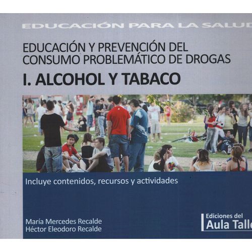 EDUCACION Y PREVENCION DEL CONSUMO PROBLEMATICO DE DROGAS I. EDUCACION Y PREVENCION DEL CONSUMO PROBLEMATICO DE DROGAS I.