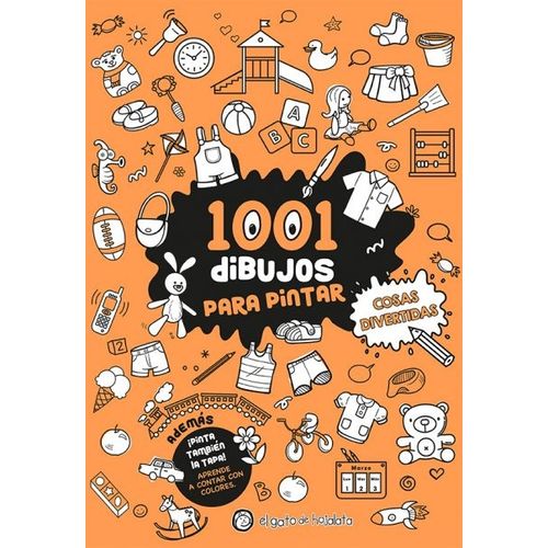 1001 DIBUJOS PARA PINTAR - COSAS DIVERTIDAS 1001 DIBUJOS PARA PINTAR - COSAS DIVERTIDAS