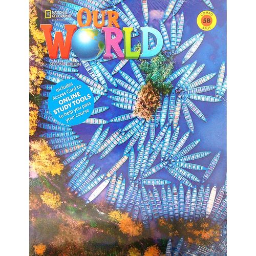 OUR OUR WORLD 5 2/ED.- SPLIT B SB + ACCESS CODE ONLINE PRACT