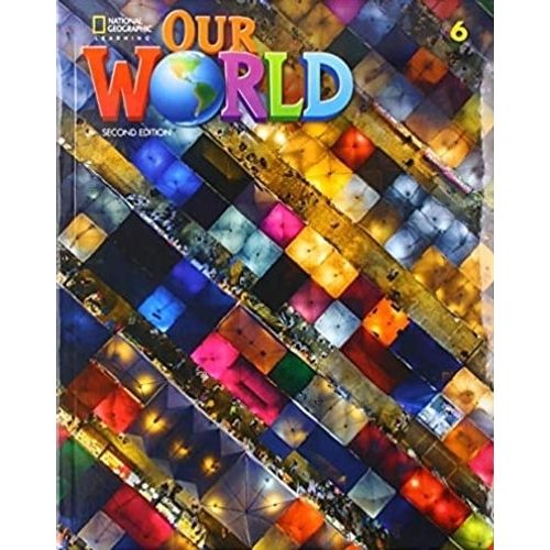 OUR WORLD 6 2/ES - COMBO SPLIT B - STUDENT'S BOOK + ACCESS C