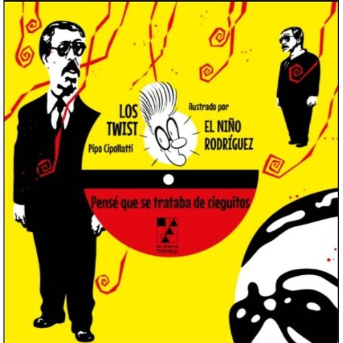 LIBRO PENSE QUE SE TRATABA DE CIEGUITOS - PIPO CIPOLATTI - E LIBRO PENSE QUE SE TRATABA DE CIEGUITOS - PIPO CIPOLATTI - E