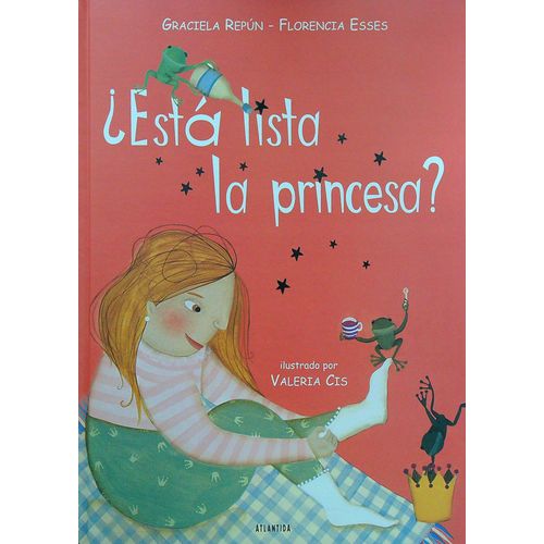 ESTA LISTA LA PRINCESA? - GRACIELA REPUN - FLORENCIA ESSES