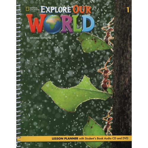 EXPLORE OUR WORLD 1 (2ND.EDITION) - LESSON PLANNER + AUDIO C
