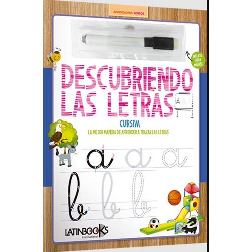 DESCUBRIENDO LAS LETRAS - CURSIVA DESCUBRIENDO LAS LETRAS - CURSIVA