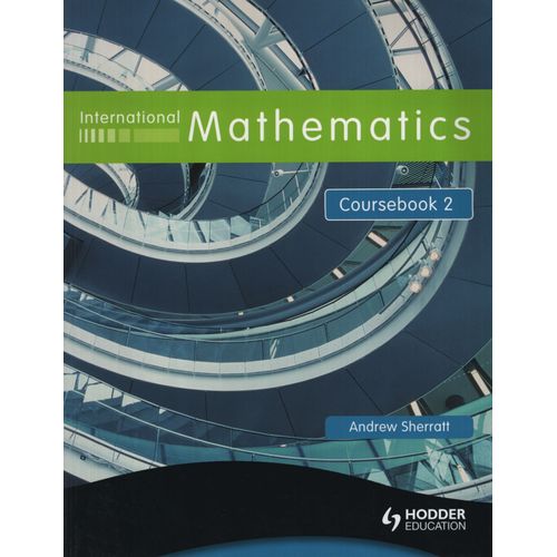 INTERNATIONAL MATHEMATICS 2 - COURSEBOOK INTERNATIONAL MATHEMATICS 2 - COURSEBOOK