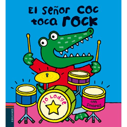 EL SEÑOR COC TOCA ROCK EL SEÑOR COC TOCA ROCK