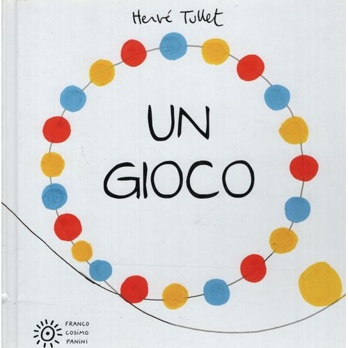 UN GIOCO - HERVE TULLET UN GIOCO - HERVE TULLET