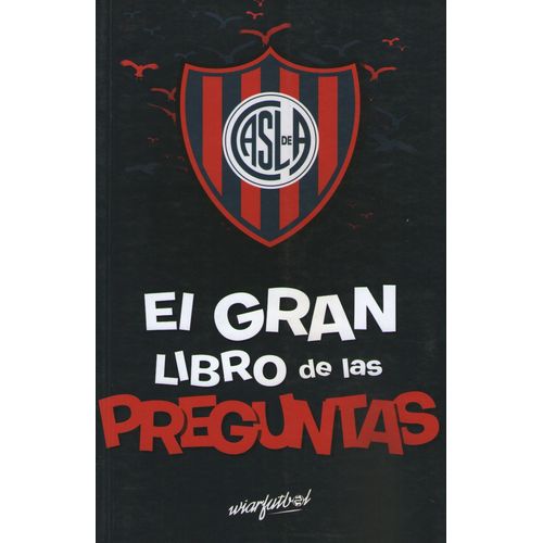 EL GRAN LIBRO DE LAS PREGUNTAS SAN LORENZO EL GRAN LIBRO DE LAS PREGUNTAS SAN LORENZO