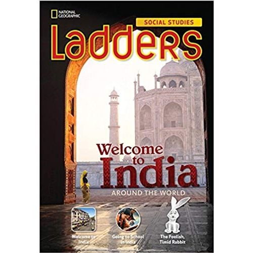 LADDERS SOCIAL STUDIES 3 - WELCOME TO INDIA! LADDERS SOCIAL STUDIES 3 - WELCOME TO INDIA!
