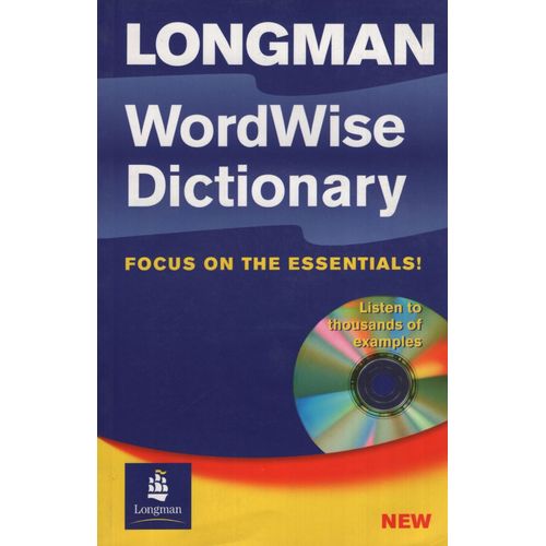 LONGMAN WORDWISE DICTIONARY - WITH AUDIO CD-ROM LONGMAN WORDWISE DICTIONARY - WITH AUDIO CD-ROM