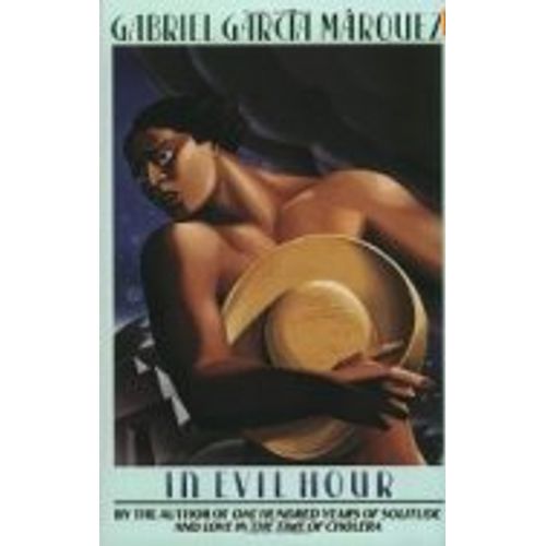 IN EVIL HOUR - GARCIA MARQUEZ, GABRIEL