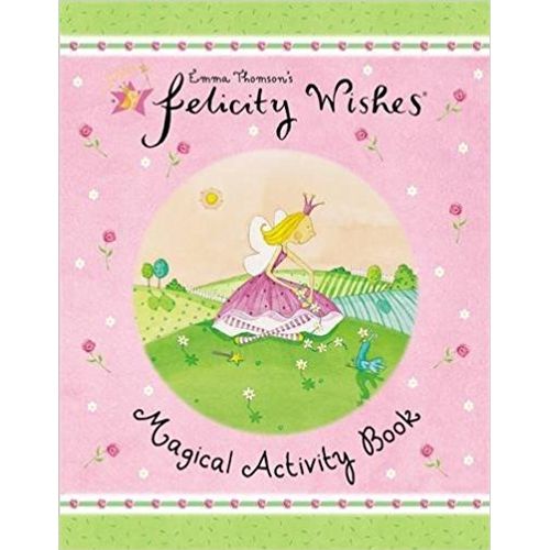 FELICITY WISHES - MAGICAL ACTIVITY BOOK