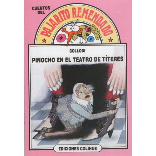 PINOCHO EN EL TEATRO DE TITERES - DEL PAJARITO REMENDADO